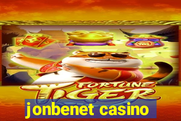 jonbenet casino